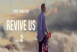 Kirk Cameron Revive Us 2